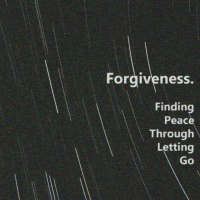 Forgiveness: Finding Peace Through Letting Go, Week 5 - Not My Nature
