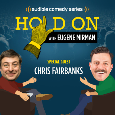 Hold On With Eugene Mirman