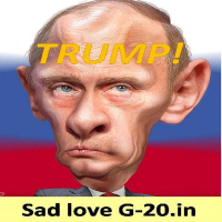 Sickness is Donald J Trump and Putin. G-20.in #bluewave #putin