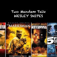 Two Mandem Talk WESLEY SNIPES