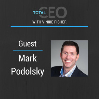 Total CEO with Mark Podolsky