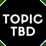 Topic Tbd