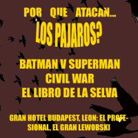 EP 12. CIVIL WAR, BATMAN V SUPERMAN. ESP EL GRAN LEBOWSKI etc.