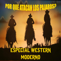 EP 15.- Especial Western Moderno + Estrenos