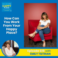 Emily Tsitrian, How Can You Work From Your Happy Place?