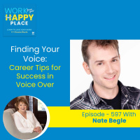 Finding Your Voice: Career Tips for Success in Voice Over with Nate Begle