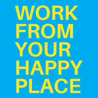 Work From Your Happy Place With Belinda Ellsworth