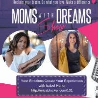 131: Your Emotions Create Your Experiences w/Isabel Hundt