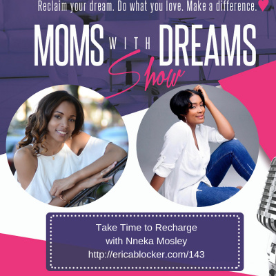 Moms With Dreams Show