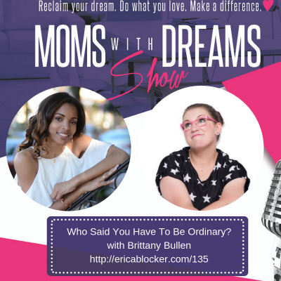 Moms With Dreams Show