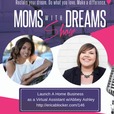 Moms With Dreams Show