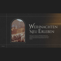 Weihnachten neu Erleben 2021 – Für Jeden – Sören Koch