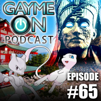 Episode 65 - Firewatch and Japan!