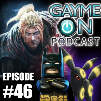 Episode 46 - Nioh  Lego Batman