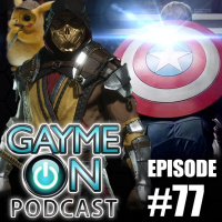 Episode 77 - Mortal Kombat 11 and Avengers Endgame!