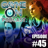 Episode 45 - Gaying Up Games!