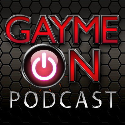 Gayme On Podcast