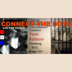 Connect The Dots With Tom Edison