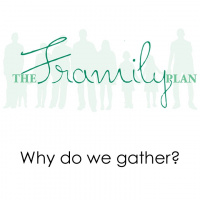 Why do we gather?