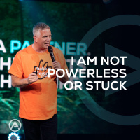 I Am Not Powerless Or Stuck
