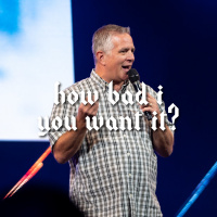 How Bad Do I Want It?