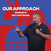 Our Approach - Prophets Not Partisans