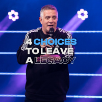 4 Choices To Leave A Legacy