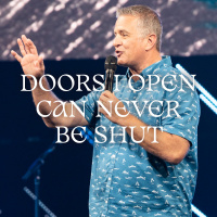 Doors I Open Can Never Be Shut