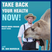 42: The Health Power of Camel Milk — Walid Abdul-Wahab
