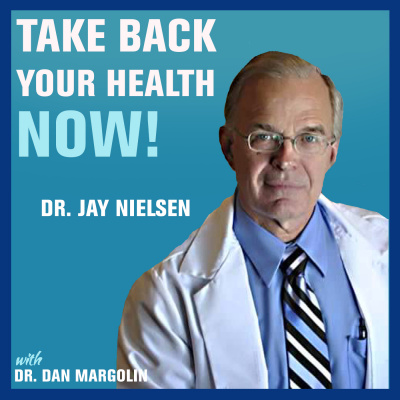 Take Back Your Health Now! With Dr Dan Margolin