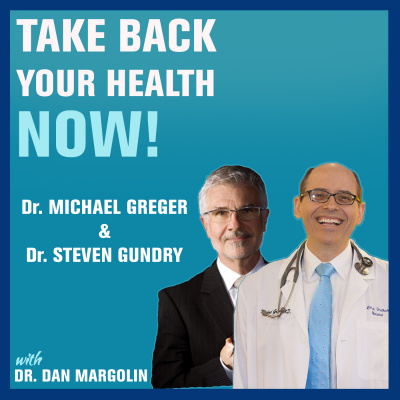 Take Back Your Health Now! With Dr Dan Margolin