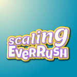 Scaling Everrush