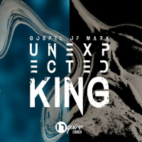 Unexpected King (Part 4) - Liar, Lunatic, Or Lord