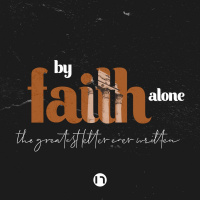 By Faith Alone (Season 2 | Episode 2) - The Extravagant Love of God