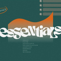Essentials // Witness // Pastor Philip