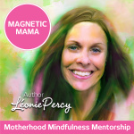 Magnetic Mama Podcast With Author Léonie Percy