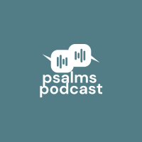 Psalm 15 | Psalms Podcast