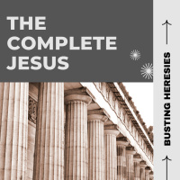 The Complete Jesus // Jesus Christ was fully Divine // Will Van Der Hart