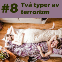 Rajtan Titans #8 - Två typer av terrorism