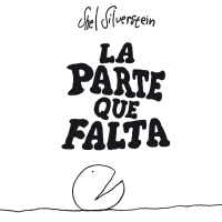 La Parte que falta. Shel Silverstein