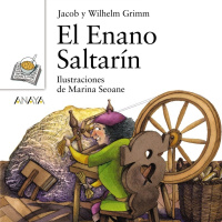 El enano saltarín. (Rumpelstiltskin). Los Hermanos Grimm