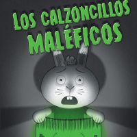 Los calzoncillos maléficos. Aaron Reynolds