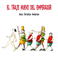El traje nuevo del emperador. Hans Christian Andersen