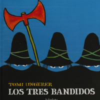 Los tres bandidos. Tomi Ungerer