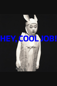Hey, Cool Job!