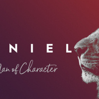 Daniel: A Man of Character 5