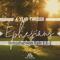 Ephesians 1:1-2 - Introduction