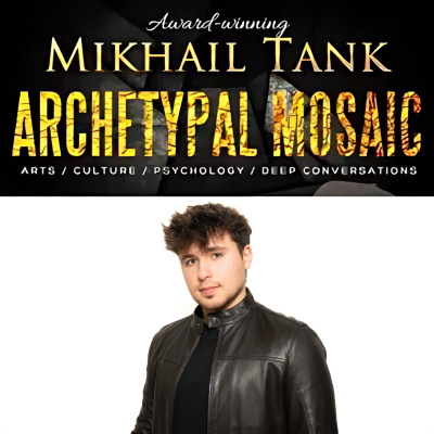 Archetypal Mosaic With Mikhail Tank