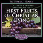 First Fruits Of Christian Living