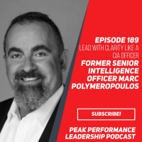 Lead with Clarity like a CIA Officer | Former Senior Intelligence Officer Marc Polymeropoulos